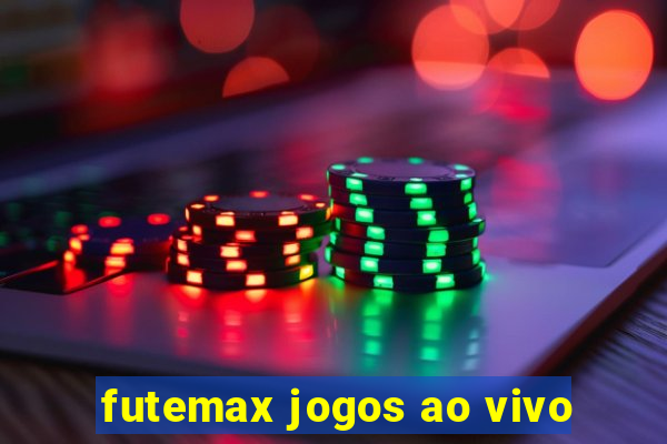 futemax jogos ao vivo